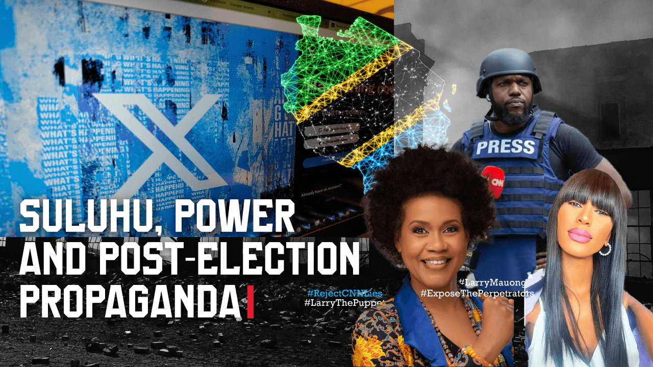 Suluhu, Power and Post-Election Propaganda