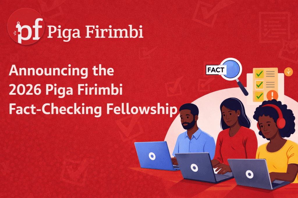 Join the Piga Firimbi Fact-Checking Fellowship 2026